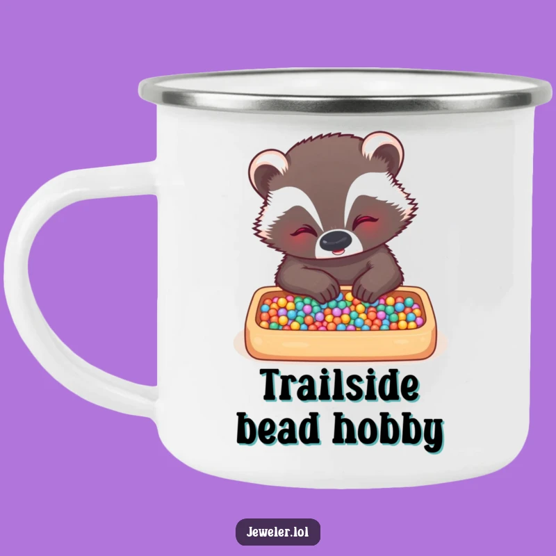 Funny Badger Bead Artist Enamel Mug - Durable & Humorous Campfire Companion